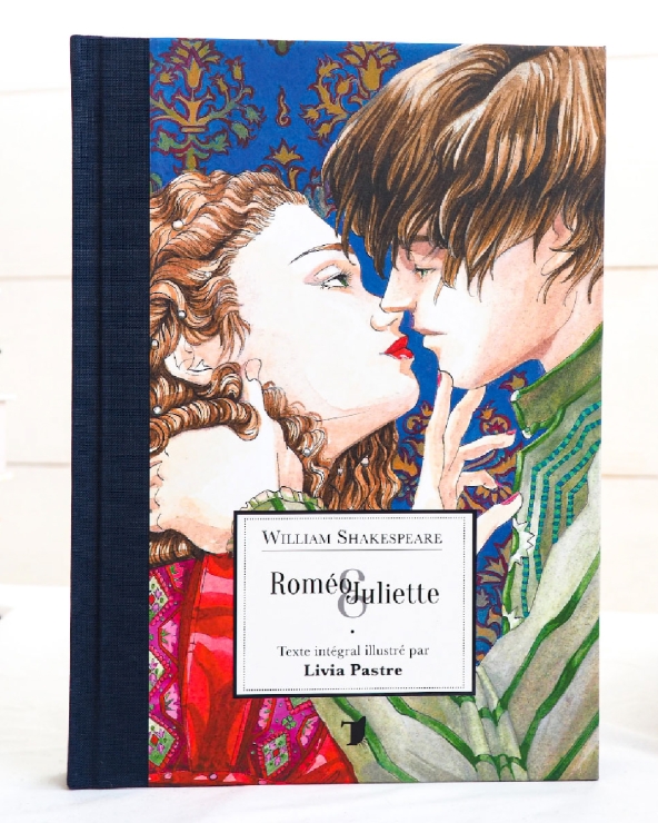 Roméo et Juliette, la pièce de William Shakespeare illustrée par Livia Pastre